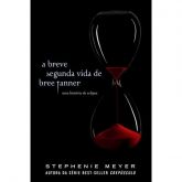 A Breve Segunda Vida de Bree Tanner- Uma história de Eclipse