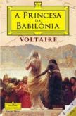 A princesa da Babilônia - Voltaire