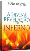 A Divina Revelação do Inferno