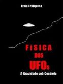 Física dos UFOS - Fran de Aquino