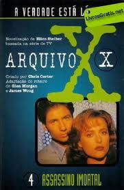 Arquivo X - Assassino Imortal