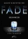 Fade - Desvanecer