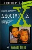 Arquivo X - Assassino Imortal