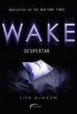 Wake - O Despertar