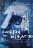 Cronicas de Artur - O Rei do Inverno